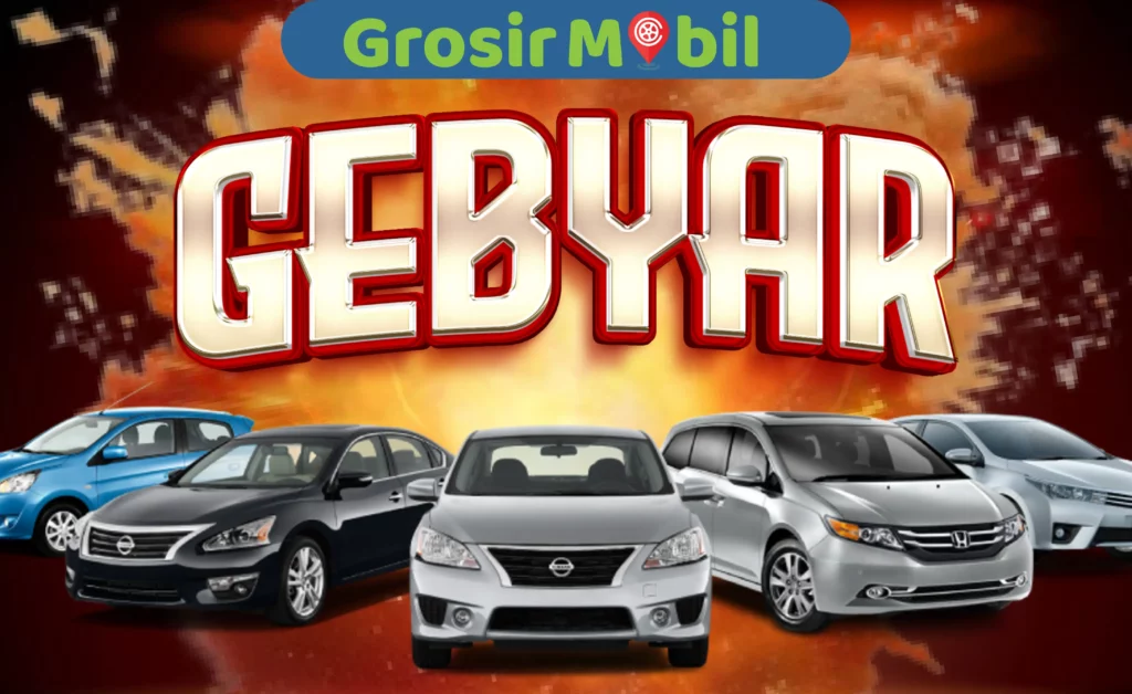 Gebyar Grosir Mobil