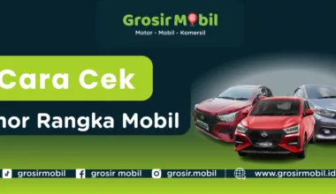 cara cek nomor rangka mobil