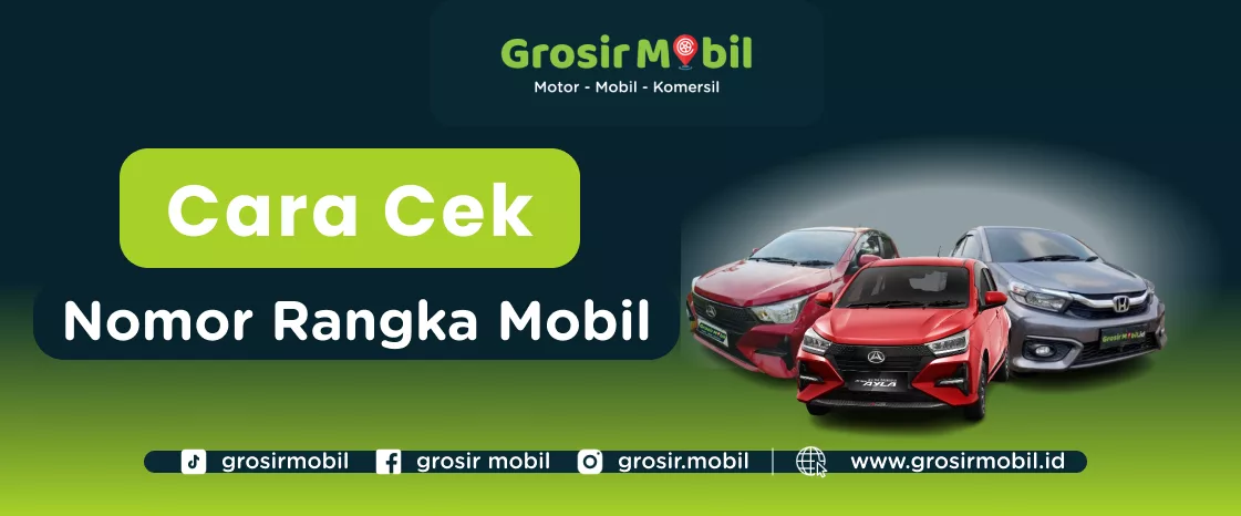 cara cek nomor rangka mobil