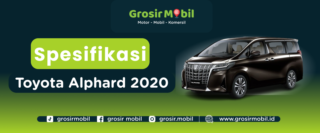 Spesifikasi Toyota Alphard 2020