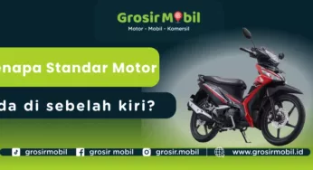 Kenapa Standar Samping Motor Ada di Sebelah Kiri? Ini Alasannya!