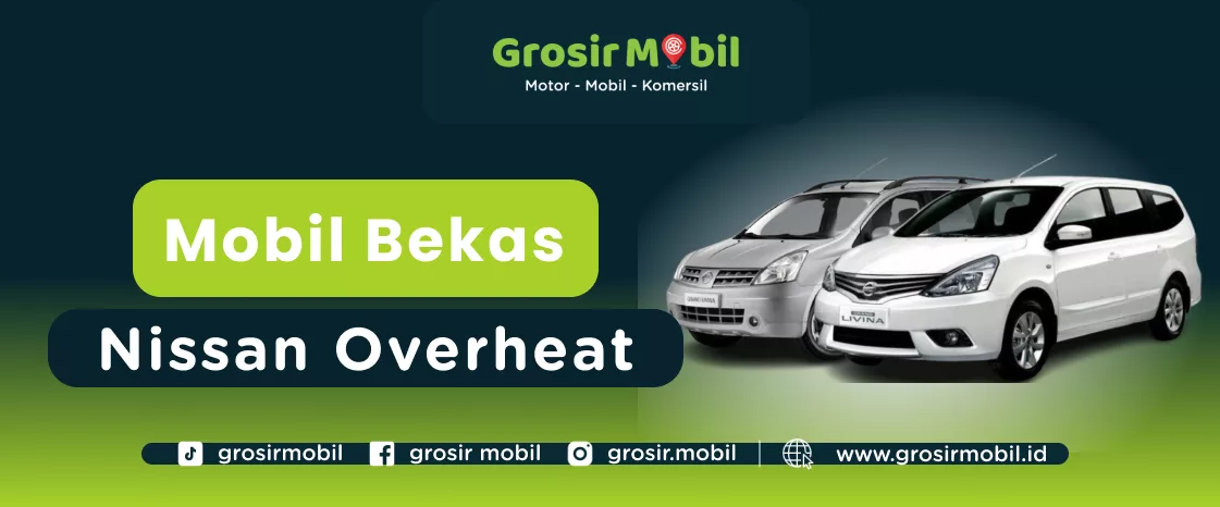 mobil bekas nissan livina overheat