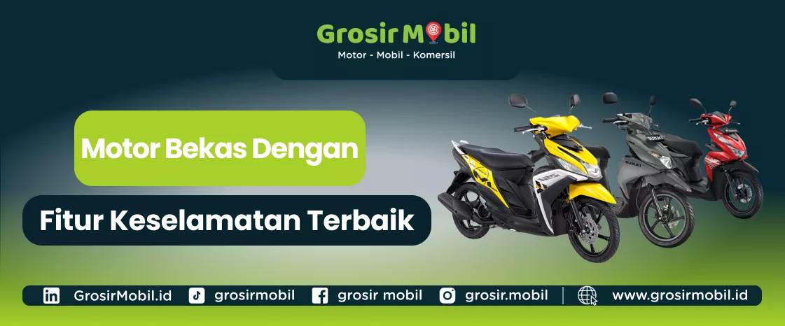 Motor Bekas Dengan Fitur Keselamatan Terbaik