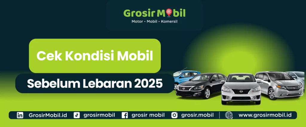 Cek Kondisi Mobil Sebelum Lebaran