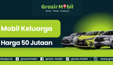 Mobil Keluarga Harga 50 Jutaan