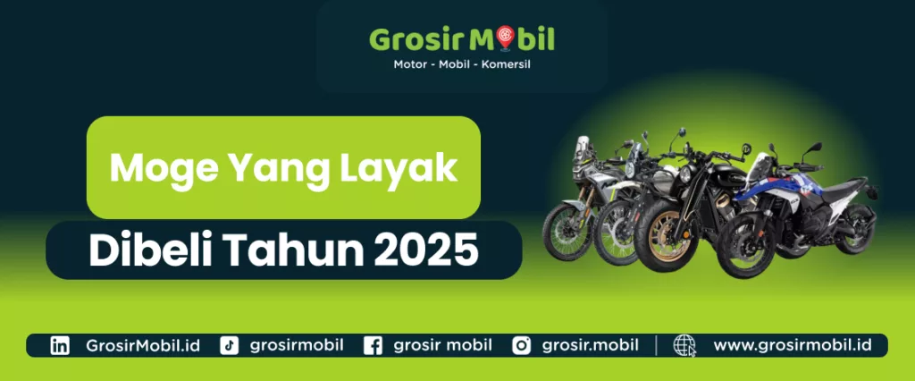 moge yang layak dibeli tahun 2025