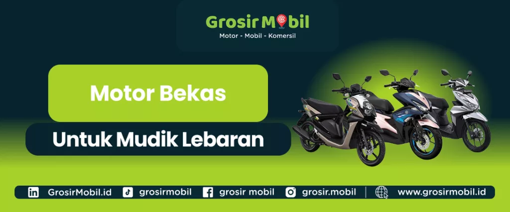 Motor Bekas Untuk Mudik Lebaran