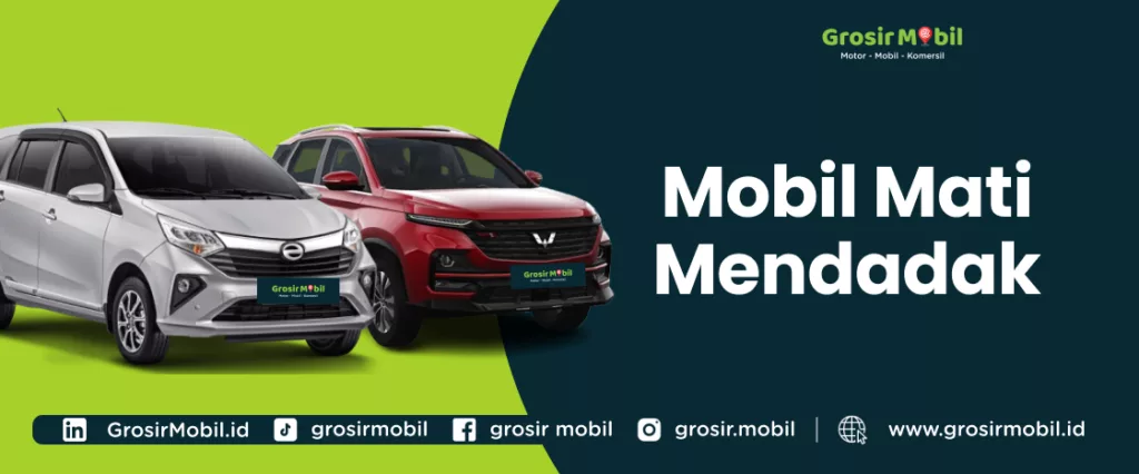 Mobil Mati Mendadak
