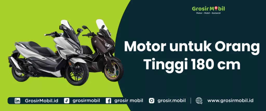 Motor untuk Orang Tinggi 180 cm