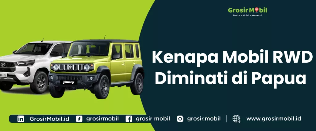 Mobil RWD Diminati di Papua