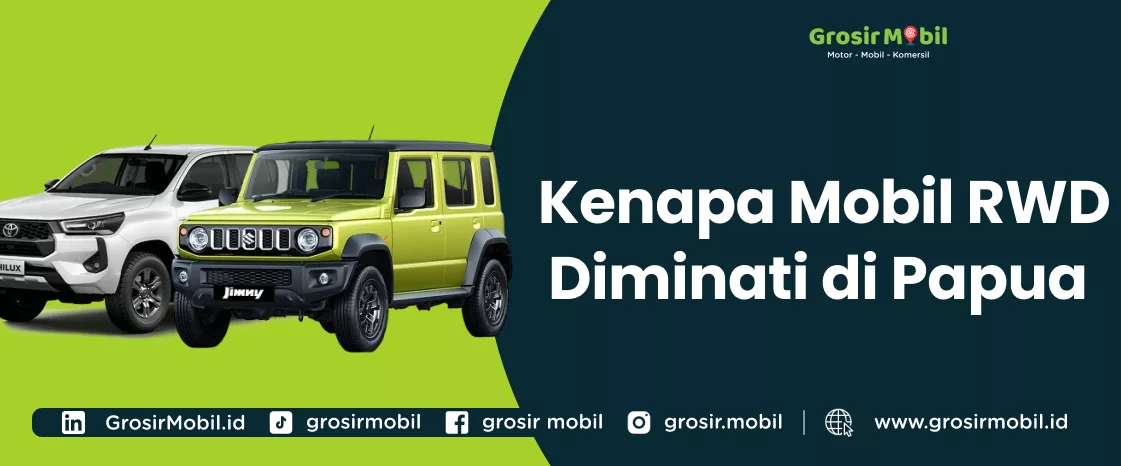 Mobil RWD Diminati di Papua