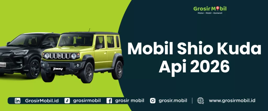 Mobil Shio Kuda Api 2026