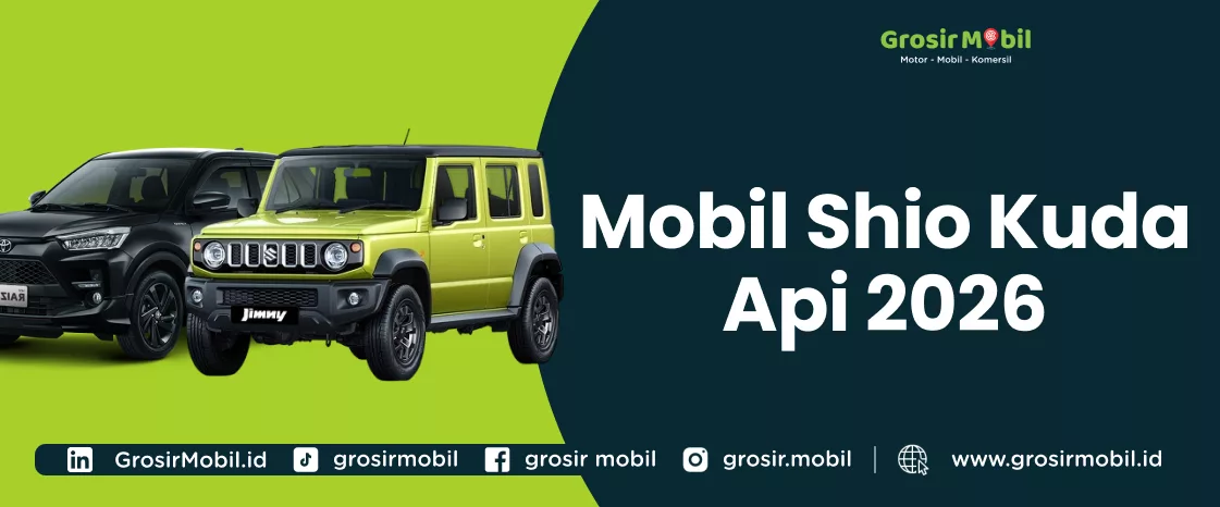 Mobil Shio Kuda Api 2026
