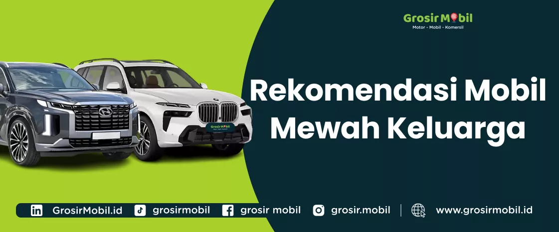 Mobil Mewah Keluarga