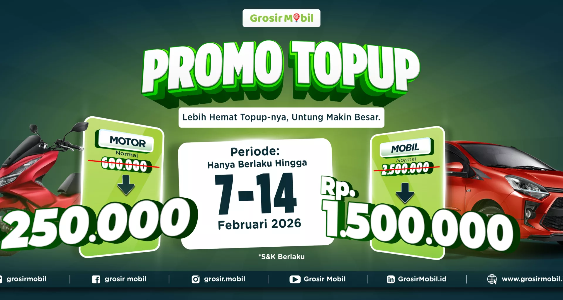Promo Top Up Grosir Mobil Februari