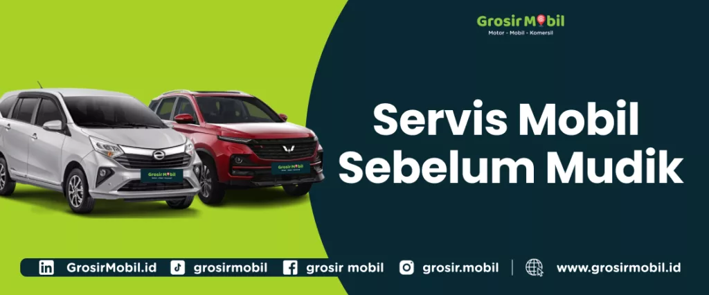 servis mobil sebelum mudik