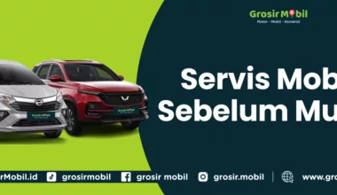 servis mobil sebelum mudik