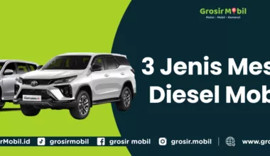 3 Jenis Mesin Diesel Mobil