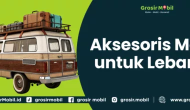 Aksesoris Mobil untuk Lebaran