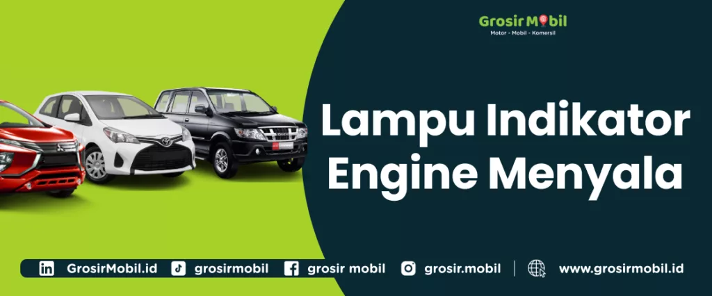 Penyebab Lampu Indikator Engine Menyala