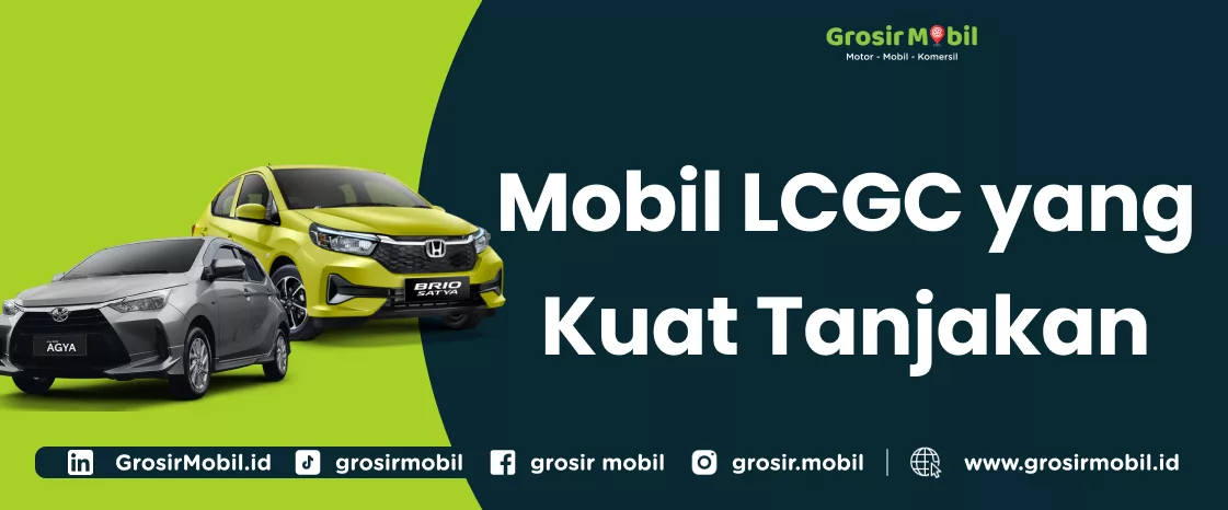 Mobil LCGC yang Kuat Tanjakan