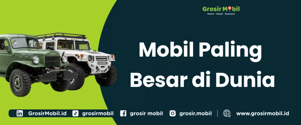 Mobil Paling Besar di Dunia