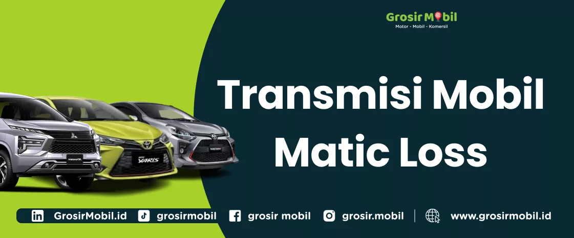 Transmisi Mobil Matic Loss
