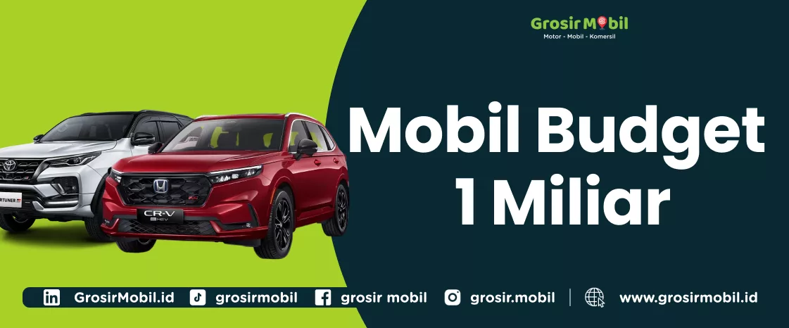 Mobil Budget 1 Miliar